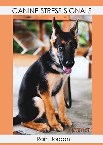 Canine Stress Signals A Primer