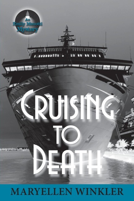 Cruising to Death: An Emily Menotti Mystery