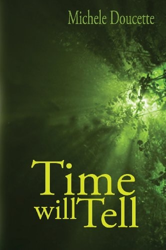 Time Will Tell