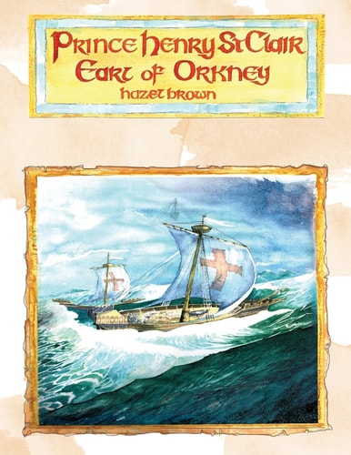 Prince Henry St. Clair, Earl of Orkney