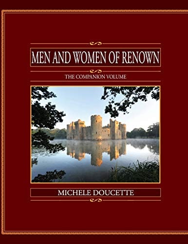 Men and Women of Renown The Companion Volume