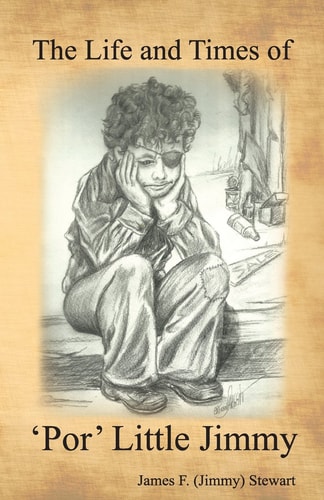 The Life and Times of "'Por' Little Jimmy"