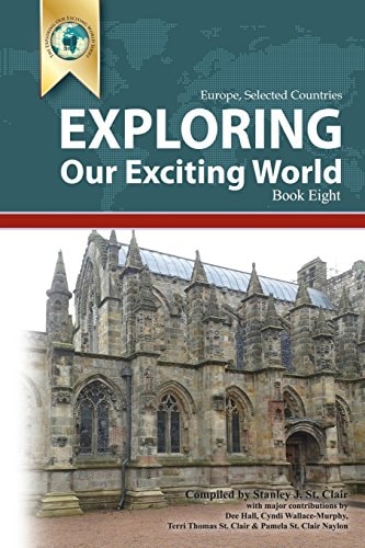 Exploring Our Exciting World Book Eight Eorope: Selected Countries