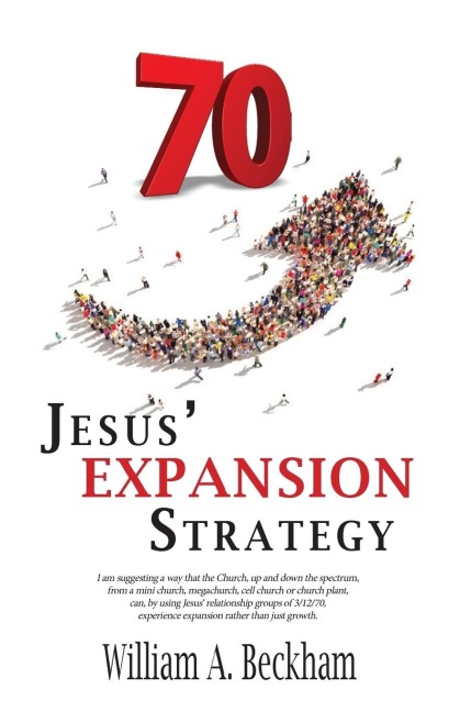 70: Jesus Expansion Strategy