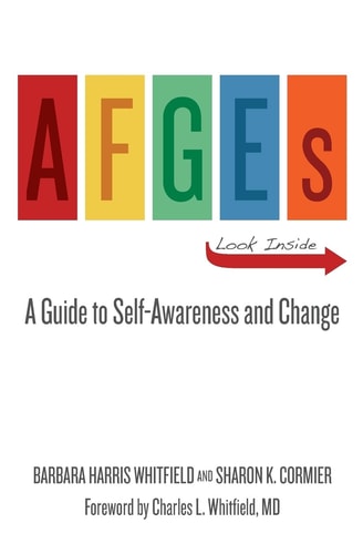 AFGEs A Guide for Self-awareness and Change.