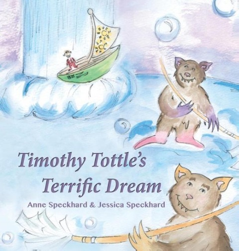 Timothy Tottles Terrific Dream