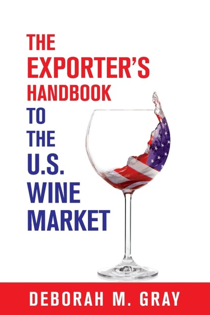 The Exporters Handbook to the US Wine Market