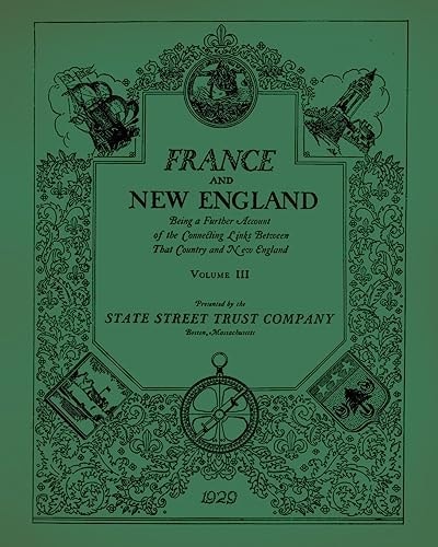 France and New England Volume 3