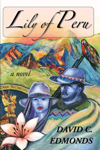Lily of Peru A Novel