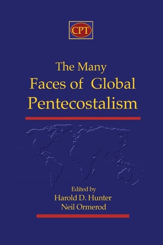 The Many Faces of Global Pentecostalism