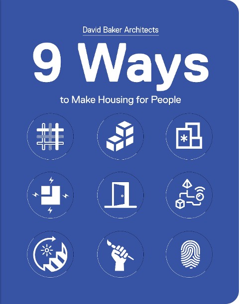 9 Ways to Make Housing for People