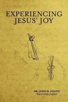 Experiencing Jesus Joy