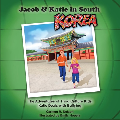 Jacob & Katie in South Korea The Adventures of Third Culture Kids