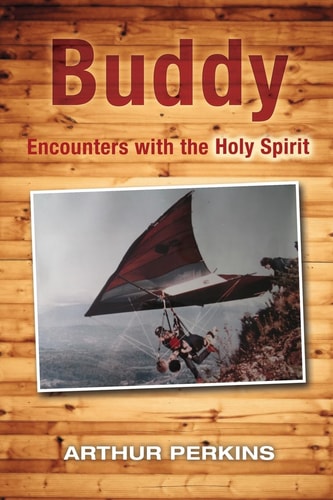 Buddy Encounters with the Holy Spirit