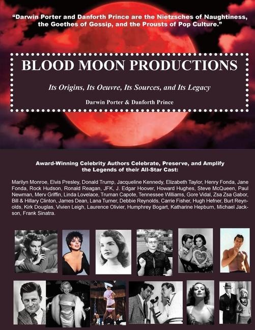 Blood Moon Productions: Its Origins, Its Oeuvre, Its Sources, Its Legacy