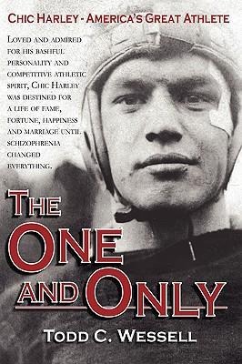 The One and Only: Chic Harley - Americas Great Athlete