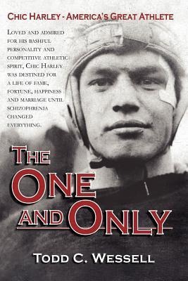 The One and Only: Chic Harley - America's Great Athlete