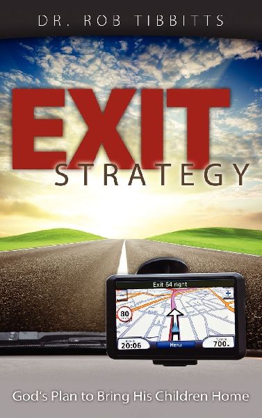 Exit Strategy: Gods Plan to Bring His Children Home