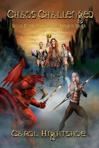 Chaos Challenged Book Four: The Chaos Reigns Saga