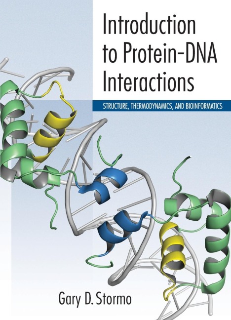 Introduction to Protein-DNA Interactions: Structure, Thermodynamics, and Bioinformatics
