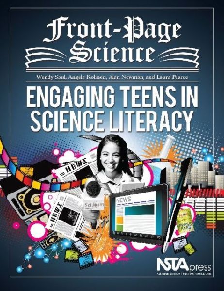 Front-Page Science: Engaging Teens in Science Literacy