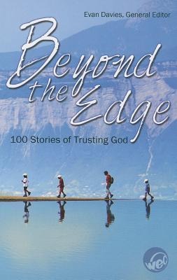 Beyond the Edge: 100 Stories of Trusting God
