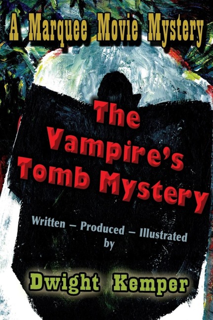 The Vampires Tomb Mystery