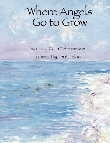 Where Angels Go to Grow