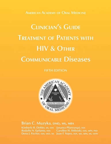 Clinician's Guide Treatment of Patients with HIV & Other Communicable Diseases