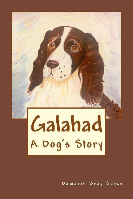 Galahad: A Dogs Story
