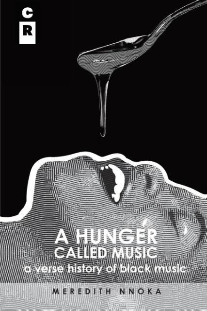 A Hunger Called Music: A Verse History of Black Music