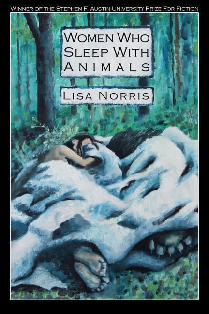 Women Who Sleep with Animals