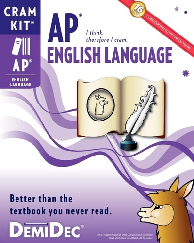 AP English Language Cram Kit Better Than the Textbook You Never Read.