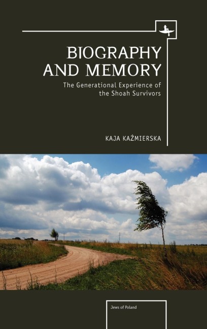 Biography and Memory: The Generational Experience of the Shoah Survivors