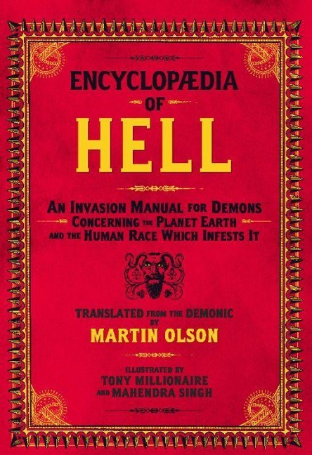 Encyclopaedia of Hell: An Invasion Manual for Demons Concerning the Planet Earth and the Human Race With Infests It