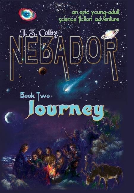 NEBADOR Book Two: Journey