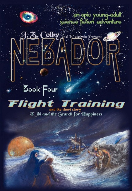 Nebador Book Four: Flight Training, Kibi and the Search for Happiness