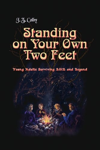 Standing on Your Own Two Feet Young Adults Surviving 2012 and Beyond (Global Edition)