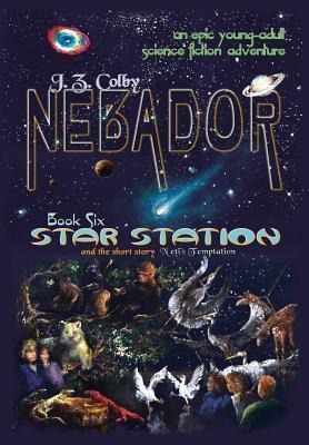 NEBADOR Book Six: Star Station