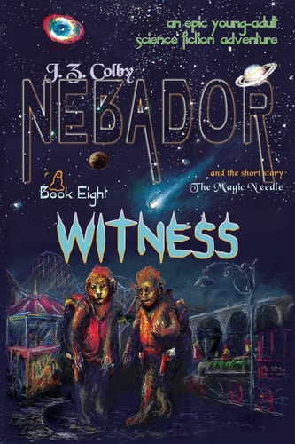 NEBADOR Book Eight Witness: (Global Edition)