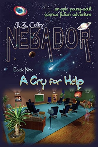 NEBADOR Book Nine A Cry for Help: (Global Edition)
