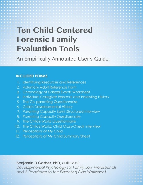 Ten Child-Centered Forensic Family Evaluation Tools: An Empirically Annotated Users Guide