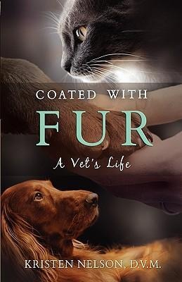 Coated with Fur: A Vets Life