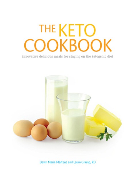 The Keto Cookbook: Innovative Delicious Meals for Staying on the Ketogenic Diet