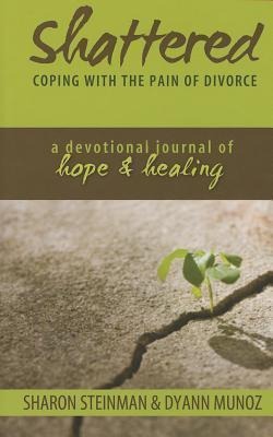 Shattered: Divorce Devotional Journal