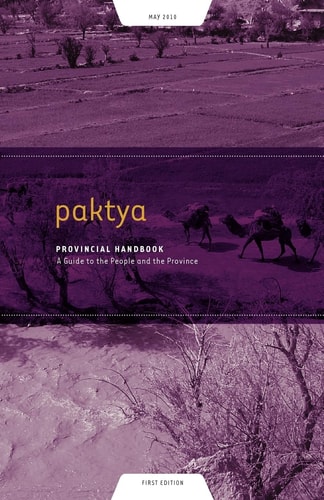 Paktya Provincial Handbook A Guide to the People and the Province