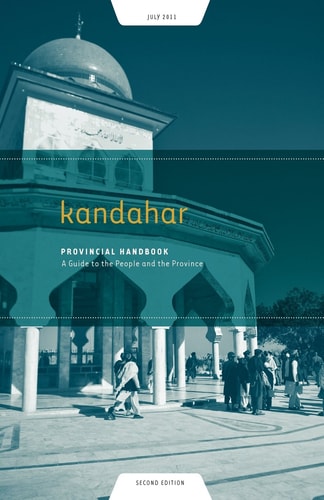 Kandahar Provincial Handbook A Guide to the People and the Province