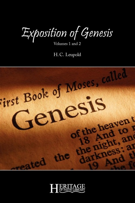 Exposition of Genesis: Volumes 1 and 2