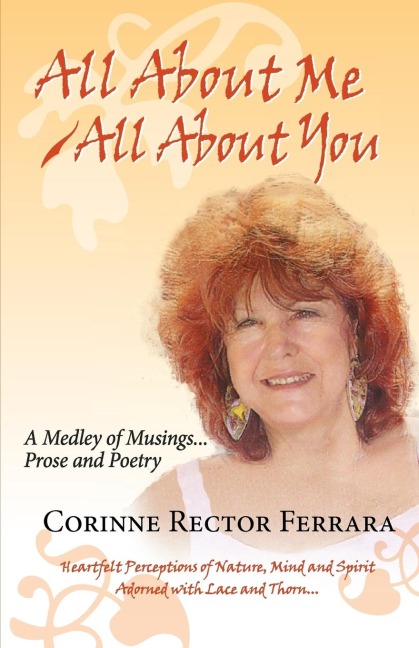 All about Me - All about You, a Medley of Musings, Prose and Poetry