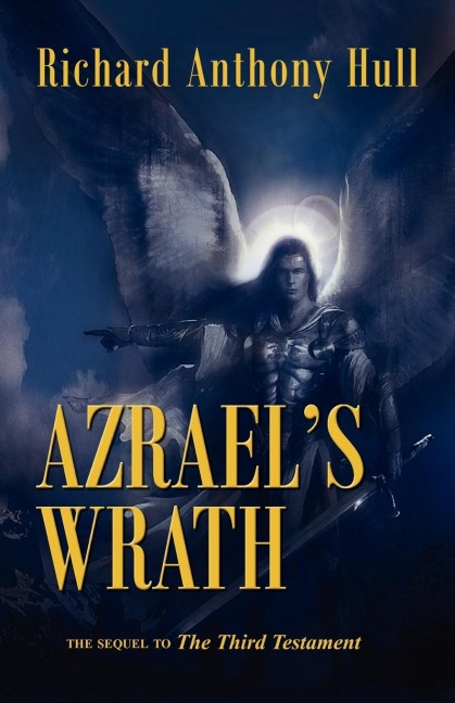 Azraels Wrath, the Sequel to the Third Testament